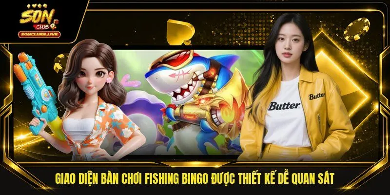 Giao diện bàn chơi Fishing Bingo được thiết kế dễ quan sát