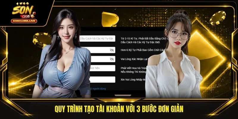 Quy trình tạo tài khoản với 3 bước đơn giản