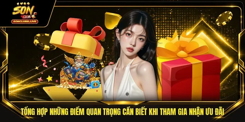 Tổng hợp những điểm quan trọng cần biết khi tham gia nhận ưu đãi